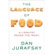 The Language of Food: A Linguist Reads the Menu