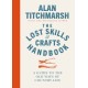 Lost Skills and Crafts Handbook