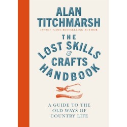 Lost Skills and Crafts Handbook