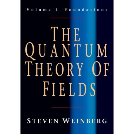 The Quantum Theory of Fields: Volume 1, Foundations