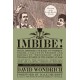 Imbibe! Updated and Revised Edition: From Absinthe Cocktail to Whiskey Smash, a Salute in Stories and Drinks to "Professor" Jerry Thomas, Pioneer of the American Bar