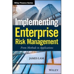 Implementing Enterprise Risk Management: From Methods to Applications