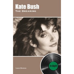 Kate Bush The Dreaming: In-depth