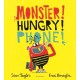 MONSTER! HUNGRY! PHONE!
