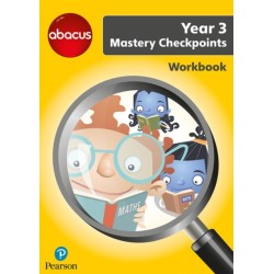Abacus Mastery Checkpoints Workbook Year 3 / P4