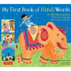 My First Book of Hindi Words: An ABC Rhyming Book of Hindi Language and Indian Culture