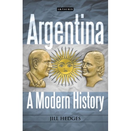 Argentina: A Modern History