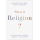 What Is Religion?: Debating the Academic Study of Religion