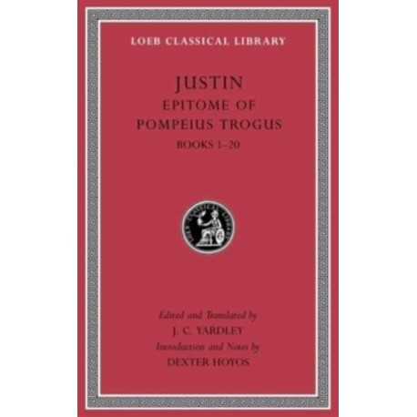 Epitome of Pompeius Trogus, Volume I: Books 1–20