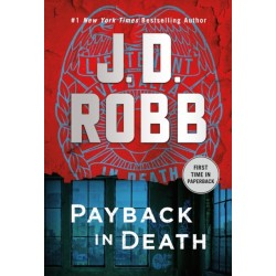 Payback in Death: An Eve Dallas Novel