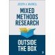Mixed Methods Research Outside the Box