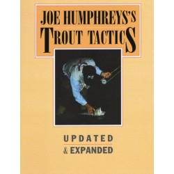 Joe Humphreys's Trout Tactics