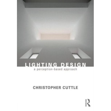Lighting Design: A Perception-Based Approach