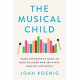 The Musical Child: Using the Power of Music to Raise Children Who Are Happy, Healthy, and Whole