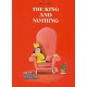 The King and Nothing