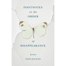 Footnotes in the Order of Disappearance: Poems