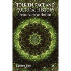 Tolkien, Race and Cultural History: From Fairies to Hobbits