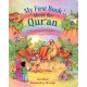 My First Book About the Qur'an: Teachings for Toddlers and Young Children