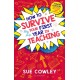 How to Survive Your First Year in Teaching: Fourth edition, fully updated for the Early Career Framework