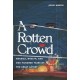 A Rotten Crowd: America, Wealth, and One-Hundred Years of the Great Gatsby