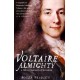 Voltaire Almighty: A Life in Pursuit of Freedom