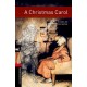 Oxford Bookworms Library: Level 3: A Christmas Carol