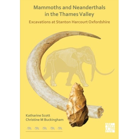 Mammoths and Neanderthals in the Thames Valley