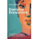 Everyday Encounters: Humanizing Dialogue in Theory and Practice