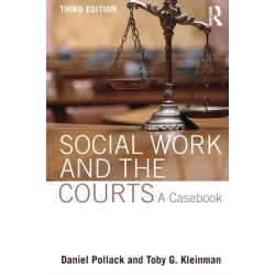 Social Work and the Courts: A Casebook