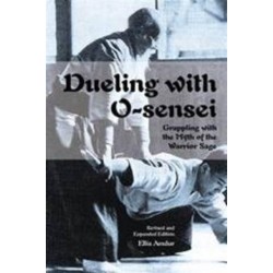 Dueling with O-Sensei: Grappling with the Myth of the Warrior Sage