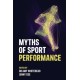 Myths of Sport Performance