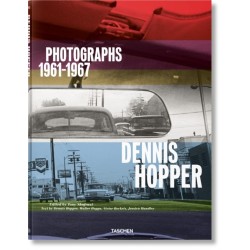 Dennis Hopper. Photographs 1961–1967