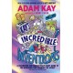 Kay’s Incredible Inventions: A fascinating and fantastically funny guide to inventions that changed the world (and some that definitely didn't)