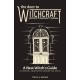 The Door to Witchcraft: A New Witch's Guide to History, Traditions, and Modern-Day Spells