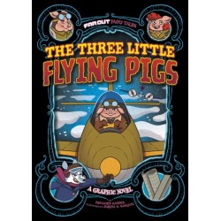 The Three Little Flying Pigs: A Graphic Novel