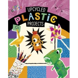 Upcycled Plastic Projects