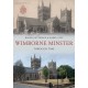 Wimborne Minster Through Time