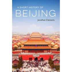 A Short History of Beijing