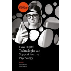 How Digital Technologies can Support Positive Psychology