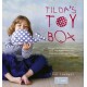 Tilda'S Toy Box: Sewing Patterns for Soft Toys and More from the Magical World of Tilda