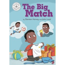 The Reading Champion: The Big Match: Independent Reading White 10