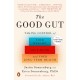 The Good Gut: Taking Control of Your Weight, Your Mood, and Your Long-term Health