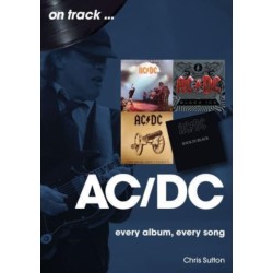 AC/DC On Track: Every Album, Every Song