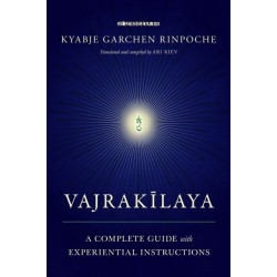 Vajrakilaya: A Complete Guide with Experiential Instructions