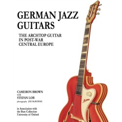 German Jazz Guitars: The Archtop Guitar in Post-War Central Europe