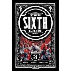 The Sixth Gun Omnibus Vol. 3: Vol 3