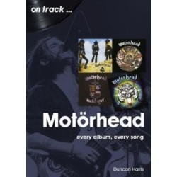 Motorhead On Track: Every Album, Every Song