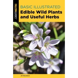 Basic Illustrated Edible Wild Plants and Useful Herbs