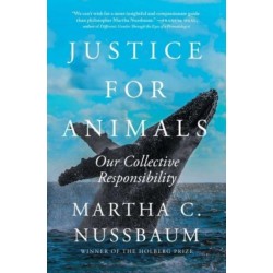 Justice for Animals: Our Collective Responsibility