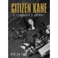 Citizen Kane: A Filmmaker’s Journey